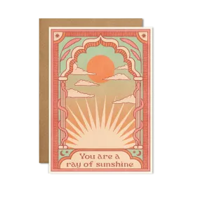 You are a ray of sunshine Card